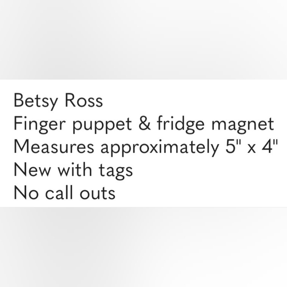 Betsy Ross Finger Puppet Fridge Magnet NWT 5" X 4" 🥸 - Picture 3 of 3